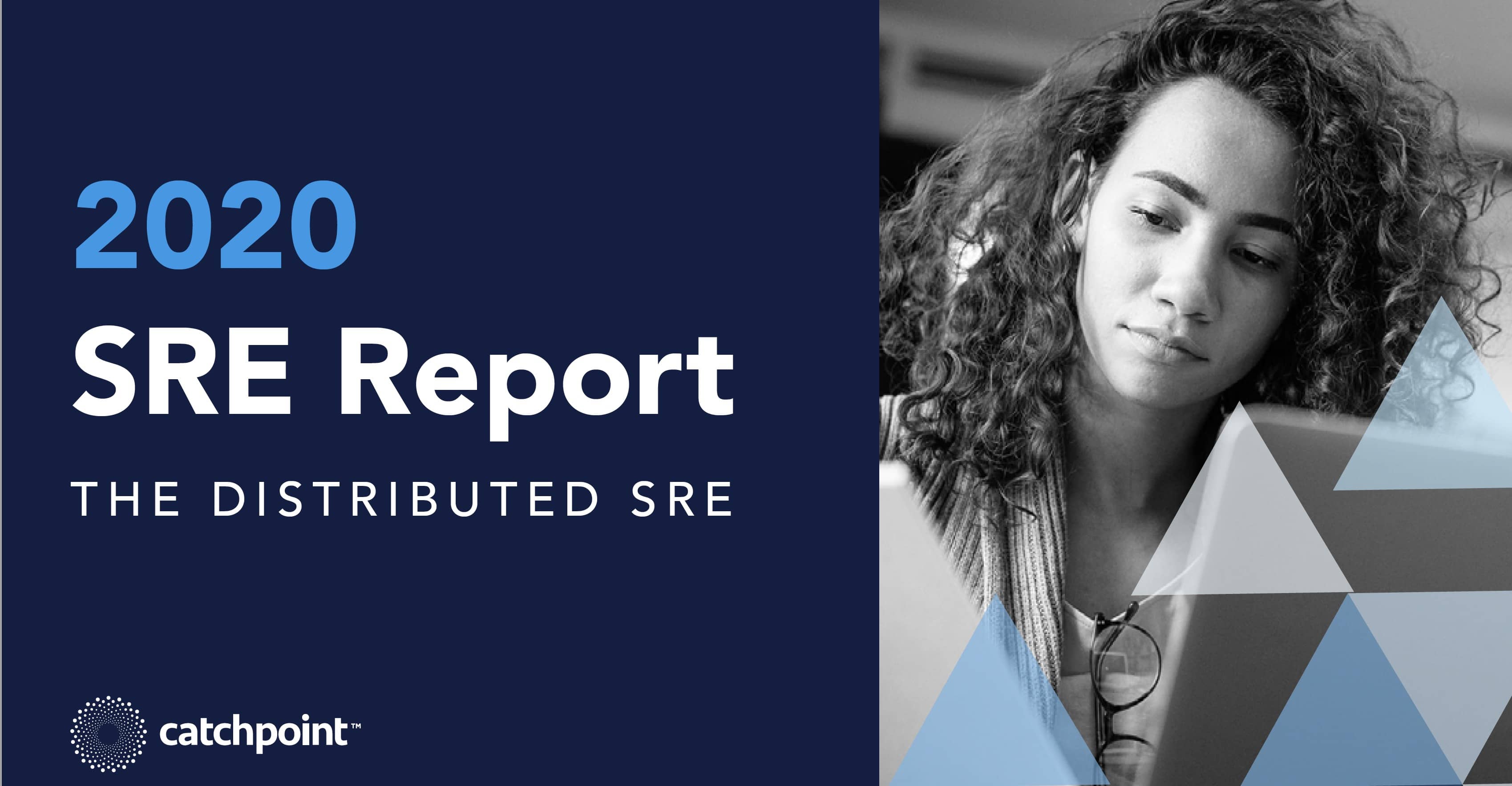 Featured image of post 《2020 年 SRE 报告》by Catchpoint